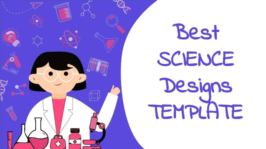 Best science designs templates