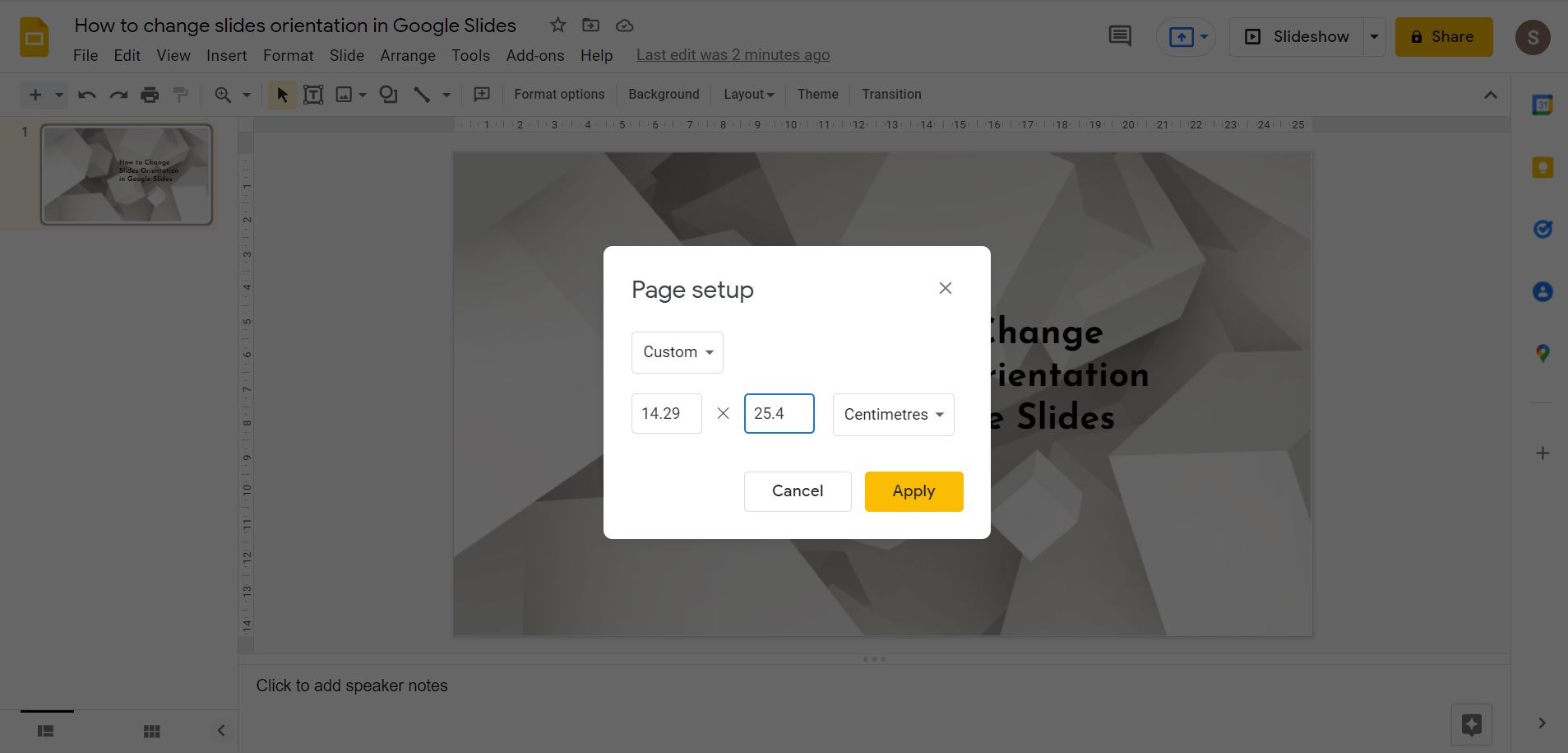 /></noscript></figure><ul><li>Enter value 14.29 into the width & 25.4 into the height field and click apply. (The first box is for width & the second is for the height, whereas the drop-down menu provides other measurements like centimetres, inches, and points).</li><li>Your Slides are now in portrait mode.</li></ul><h3 class=