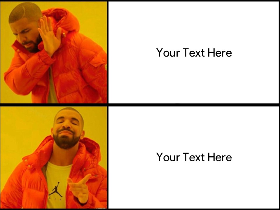 Plantilla gratuita de meme de Drake para PowerPoint y Google Slides