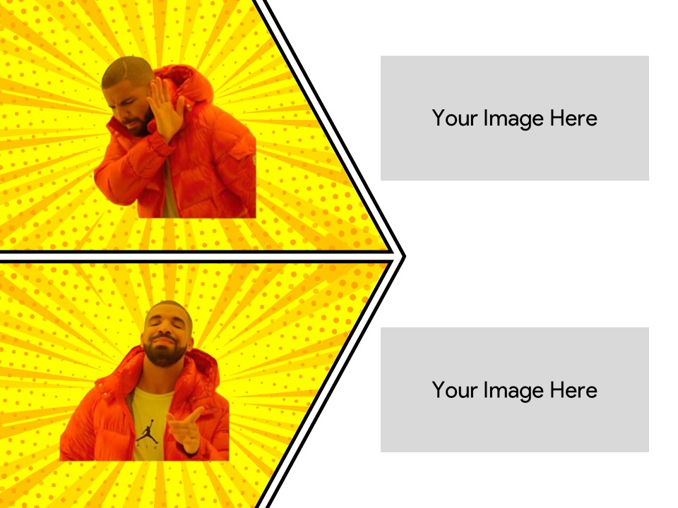 drake meme template with creative background