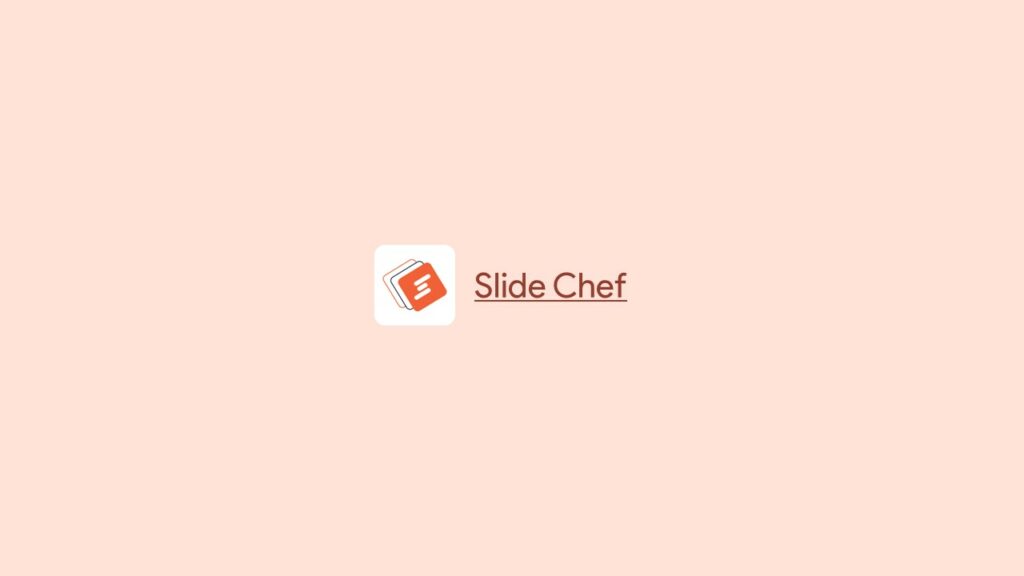 SlideChef