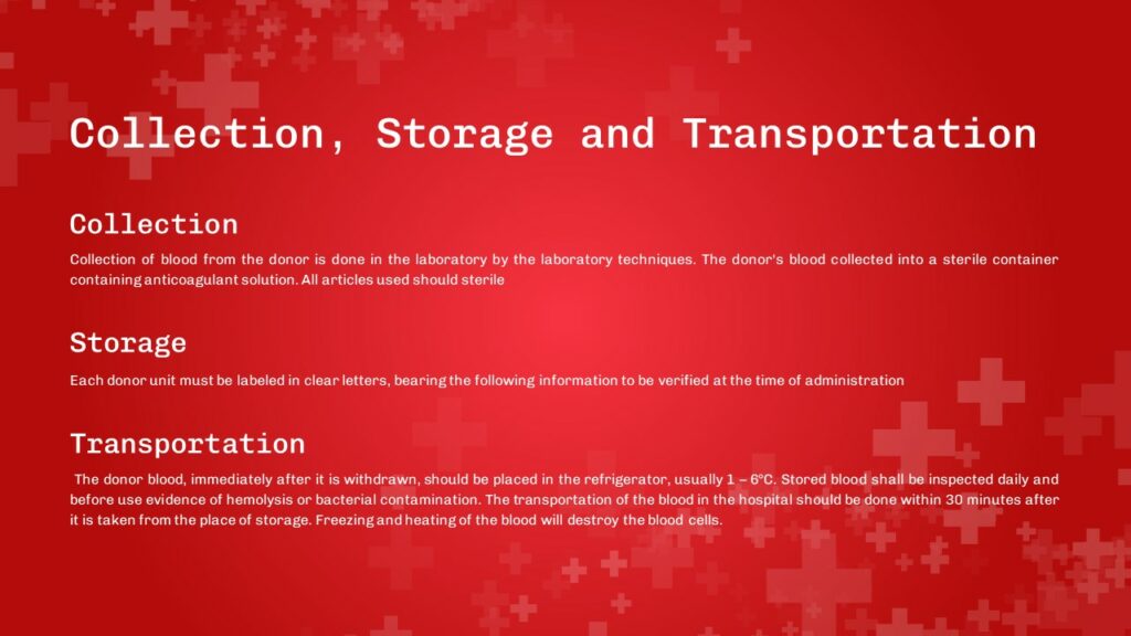 blood transfusion storage, collection and transport