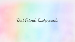 colorful best friends background