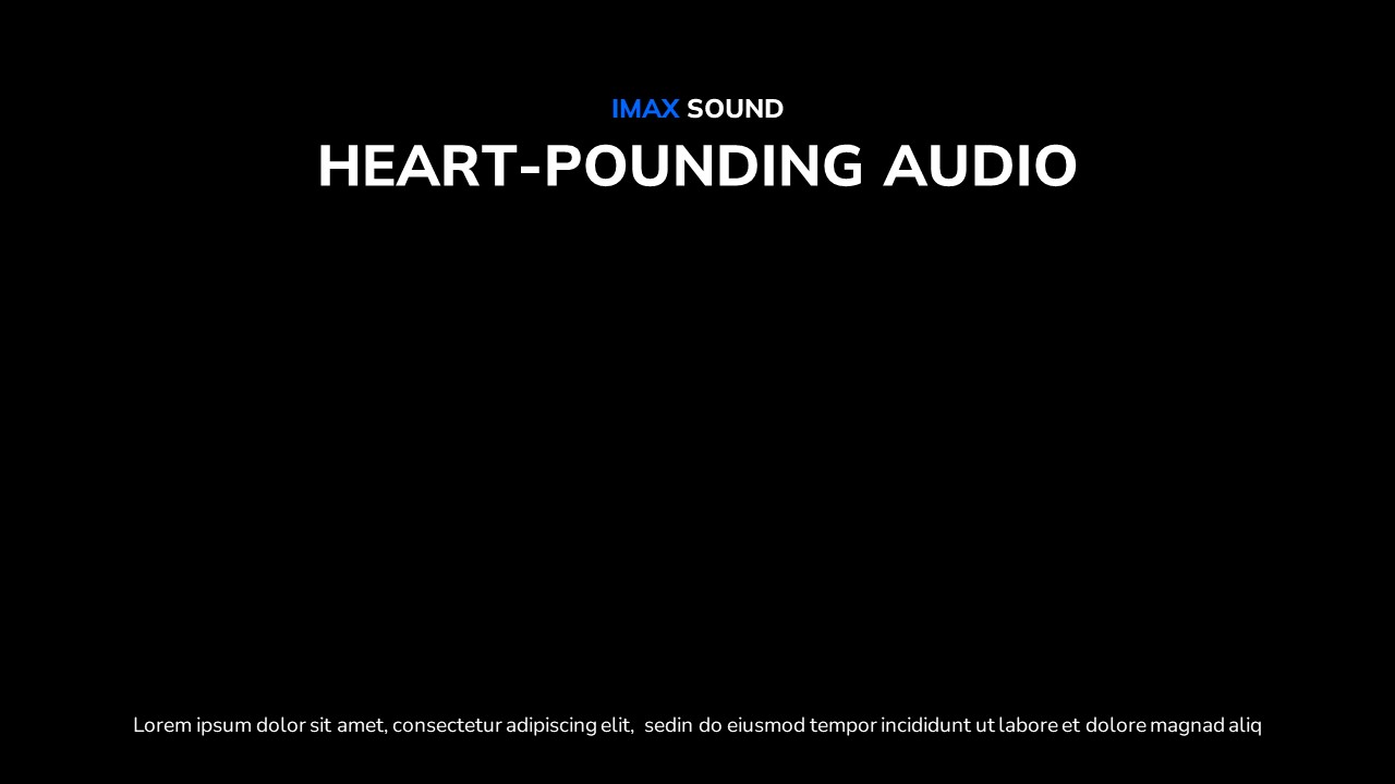 IMAX heart pounding audio