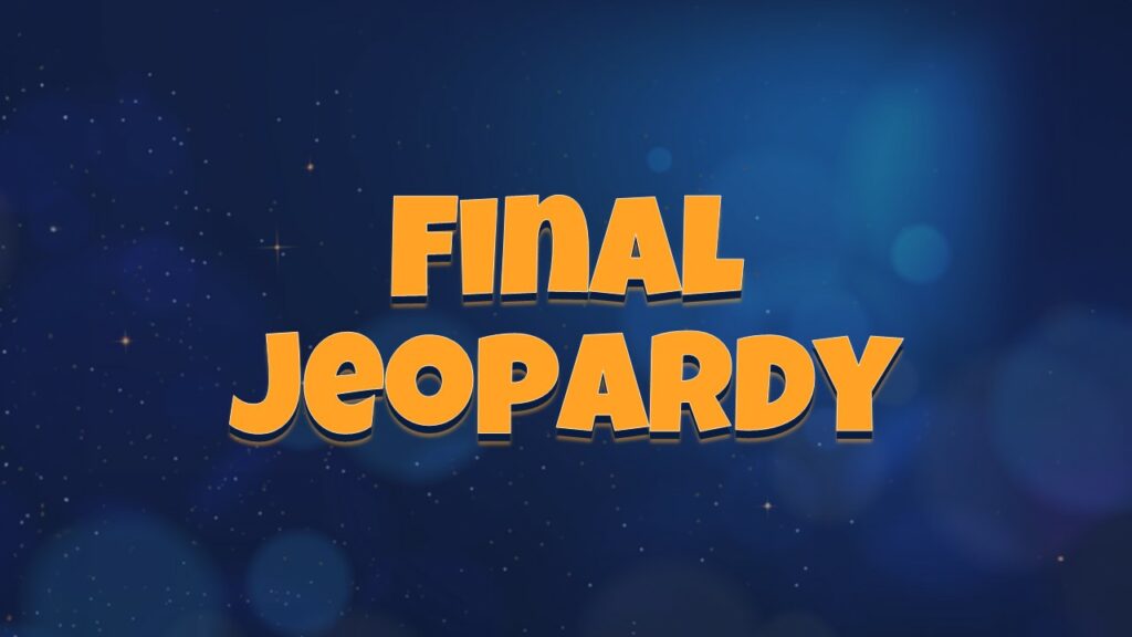 final jeopardy