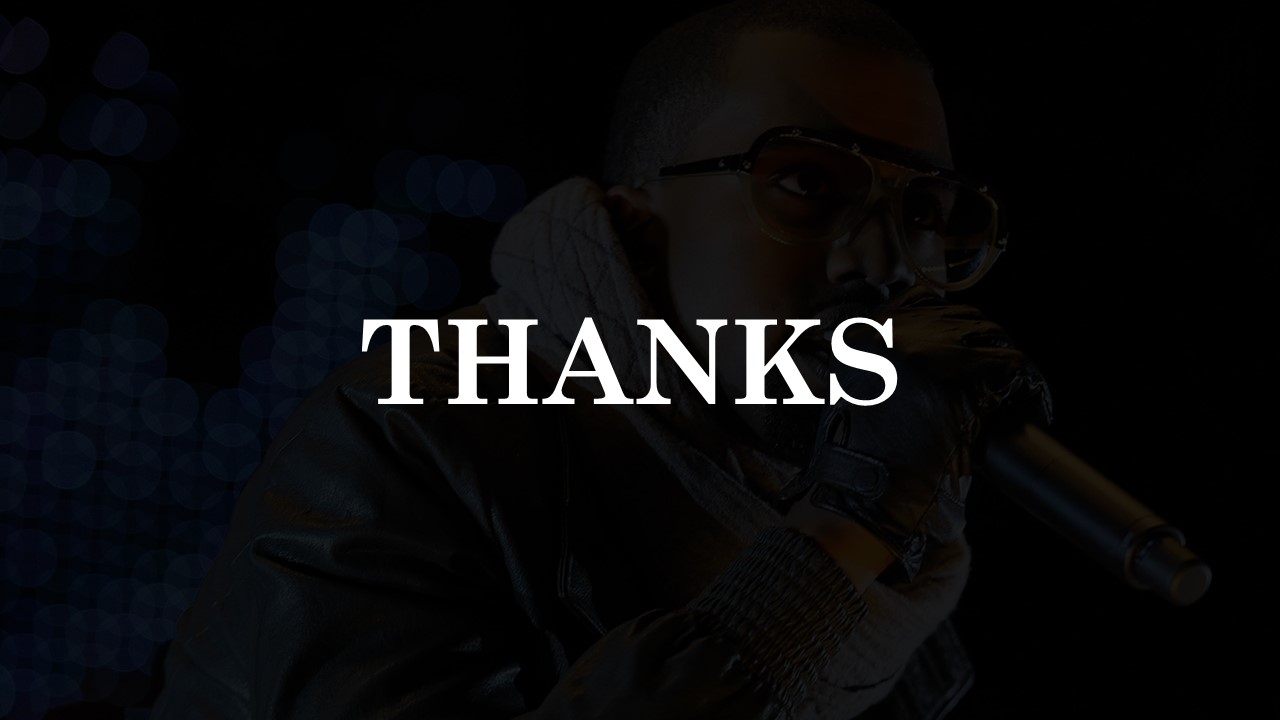 Kanye west thanks