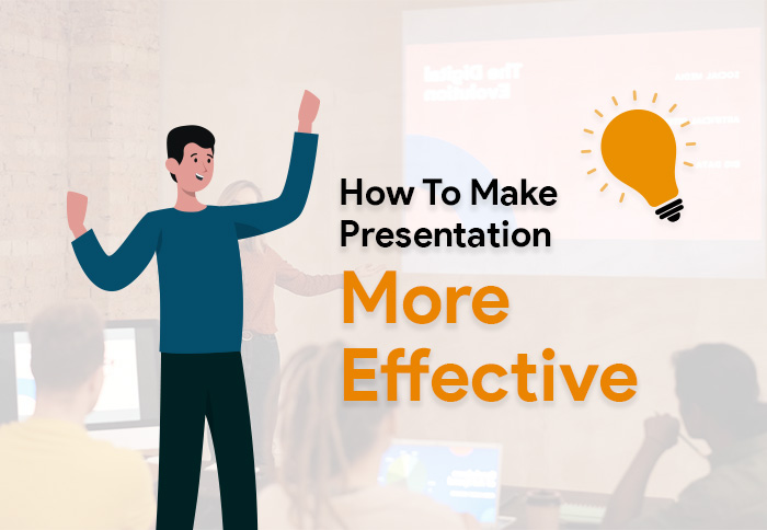 how to make presentation more effective