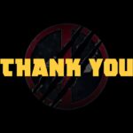 Deadpool 3 thank you slides