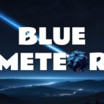 Blue Meteor