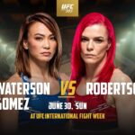 UFC 303 Waterson vs Robertson