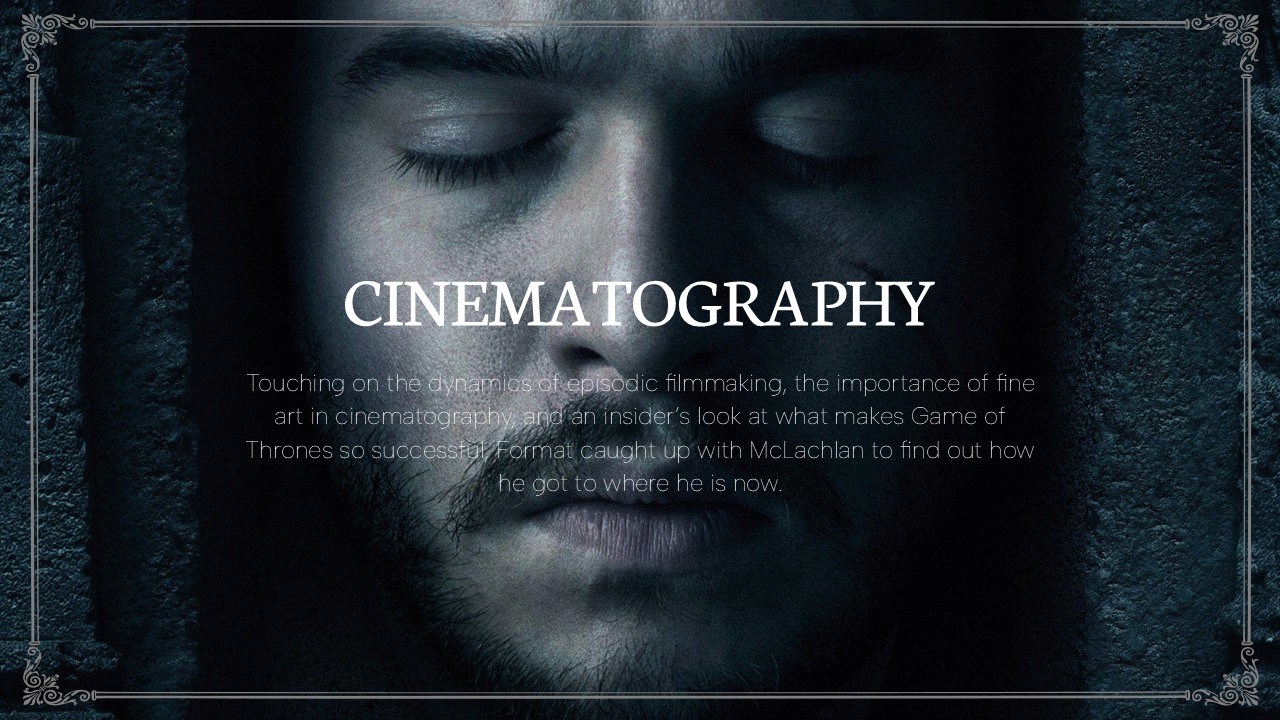 game of thrones cinematography