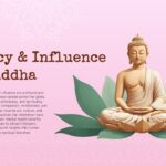 buddha legacy and influence