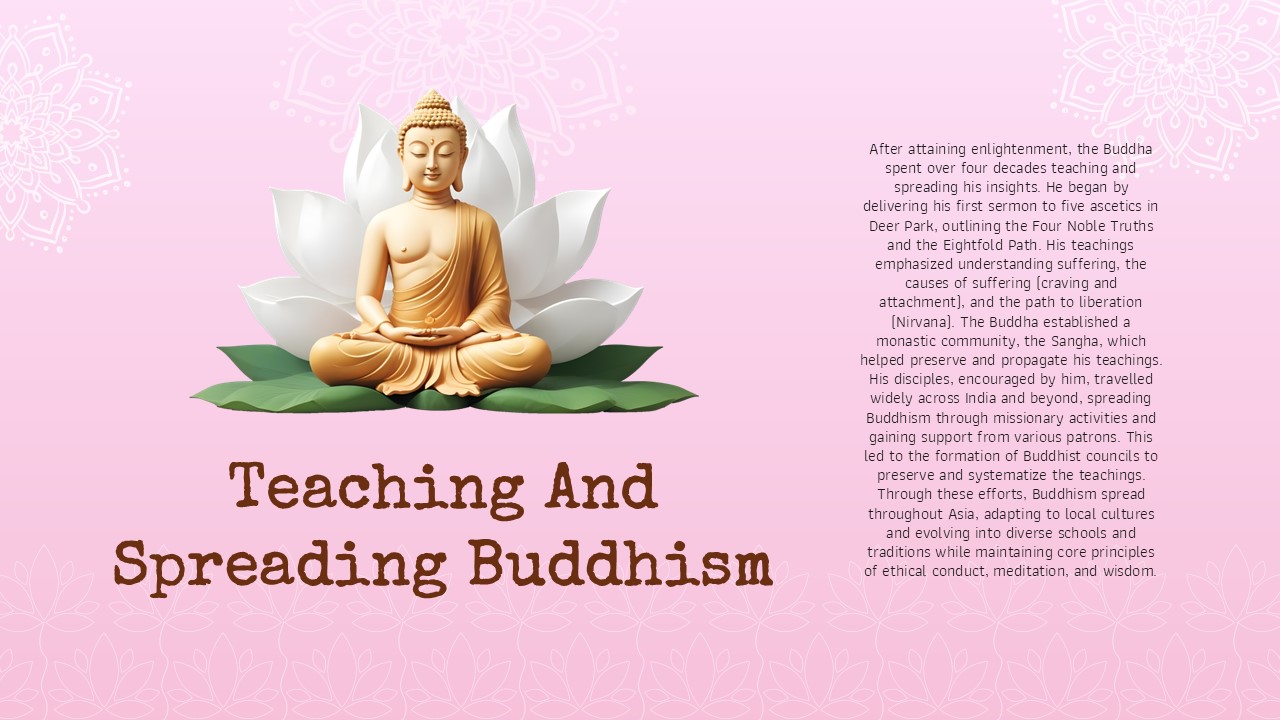 teaching and sppreading buddhism