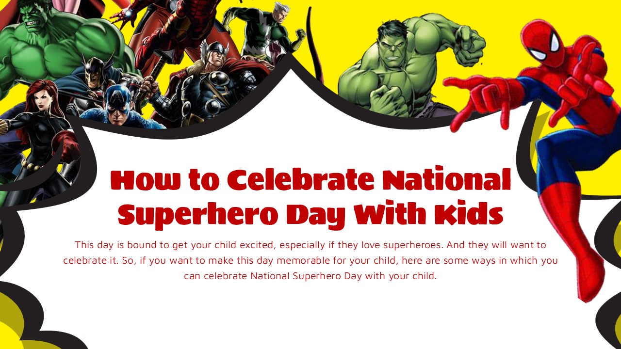 how to celebrate national superhero day