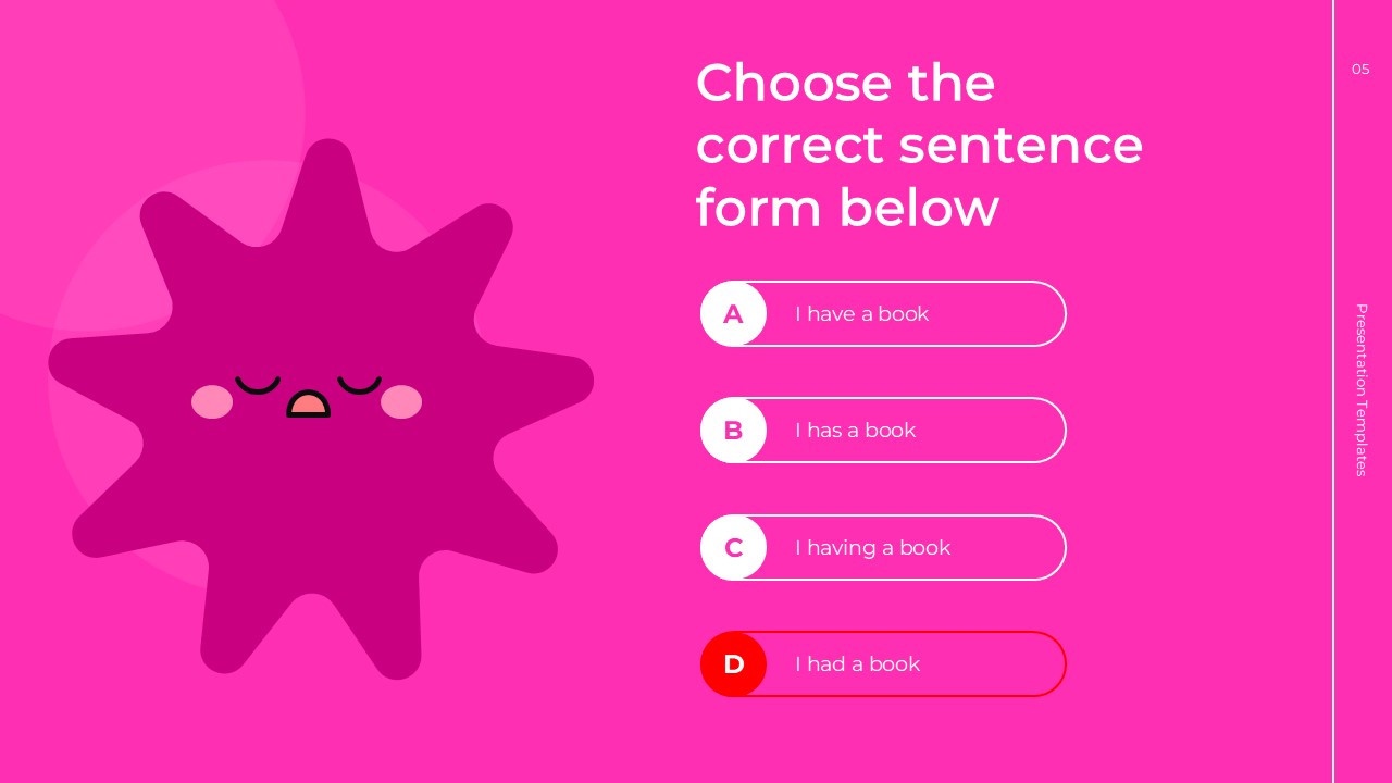 English Class Quiz Template - sentence form wrong answer with option D highlighted in red