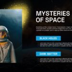 Space Template - Dual topic slide to explain complex space mysteries like black holes and dark matter