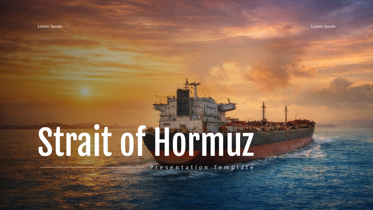 Plantilla del Estrecho de Ormuz: diapositiva de título con un buque petrolero al atardecer, texto de título grande en blanco sobre fondo marítimo.
