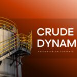Crude Oil Dynamics title slide to open energy industry presentations with professional industrial design theme