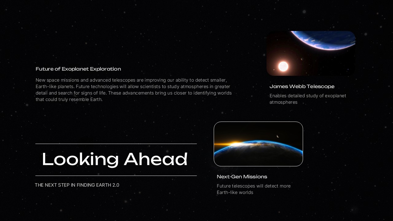 Looking Ahead slide featuring James Webb Telescope and future missions
