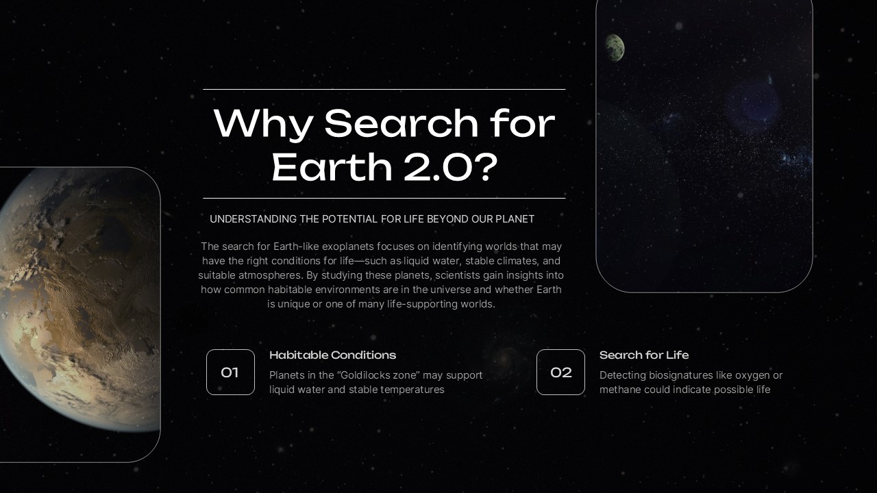 Why Search for Earth 2.0 slide showing habitable conditions content