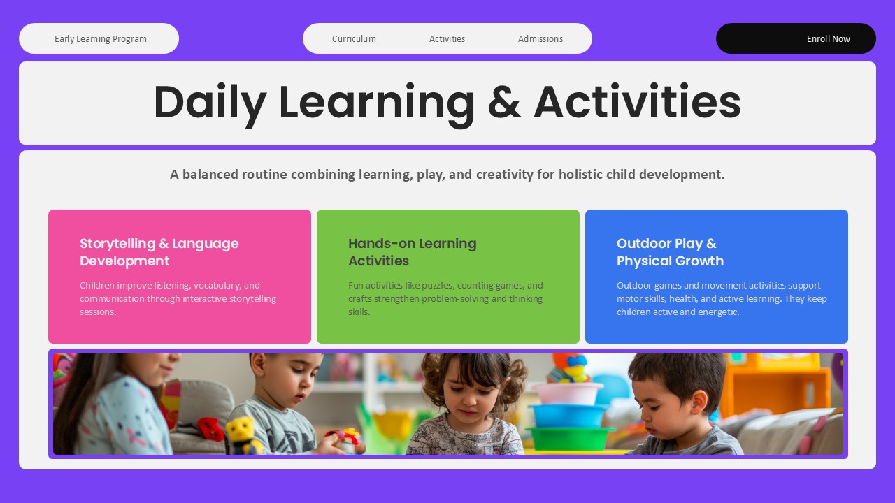 Kindergarten Daily Activities - Purple slide with three activity cards and group learning photo showing hands-on work