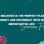 Maldives Template - Quote slide with inspirational message about disconnecting and reconnecting in elegant typography