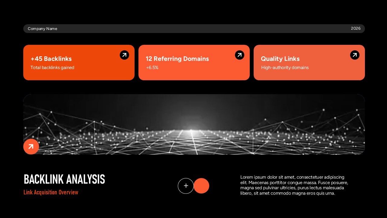 SEO Report Template - Backlink analysis slide tracking link acquisition, referring domains, and authority building progress