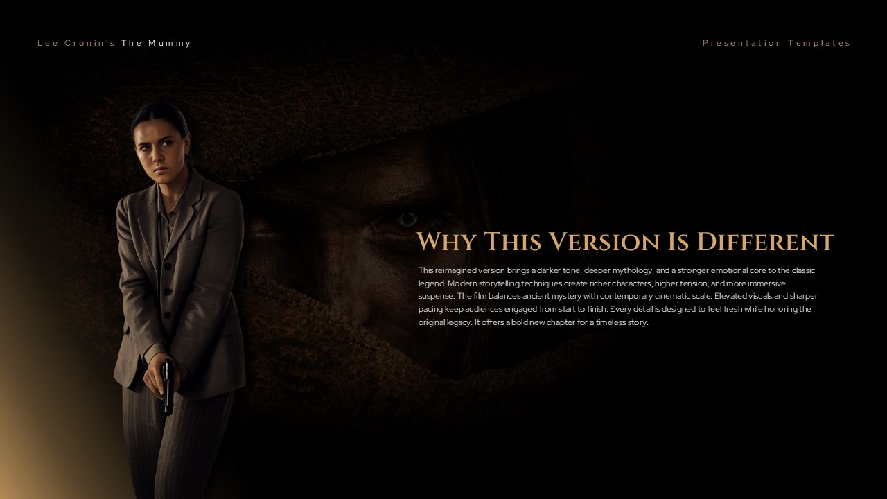 The Mummy Movie Template - Differentiator slide with character portrait and modernization text content
