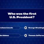 First President Quiz Question - Presidential candidates displayed in organized multiple choice button arrangement