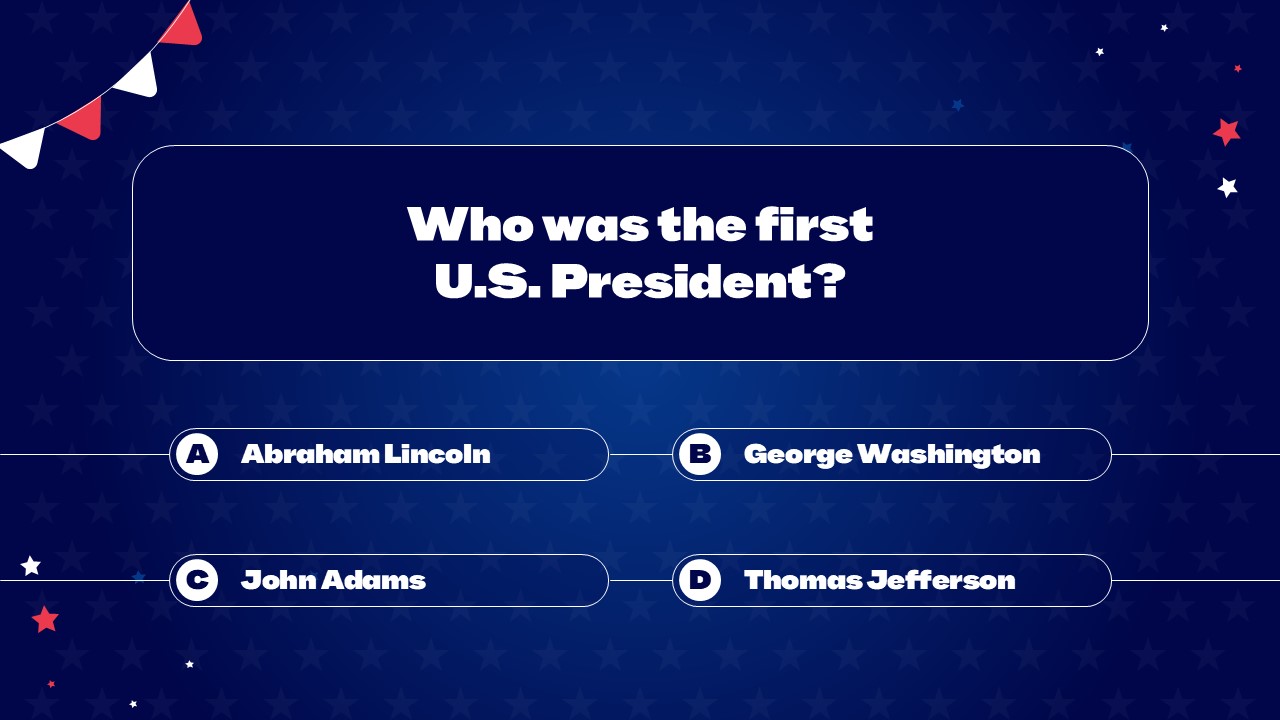 First President Quiz Question - Presidential candidates displayed in organized multiple choice button arrangement