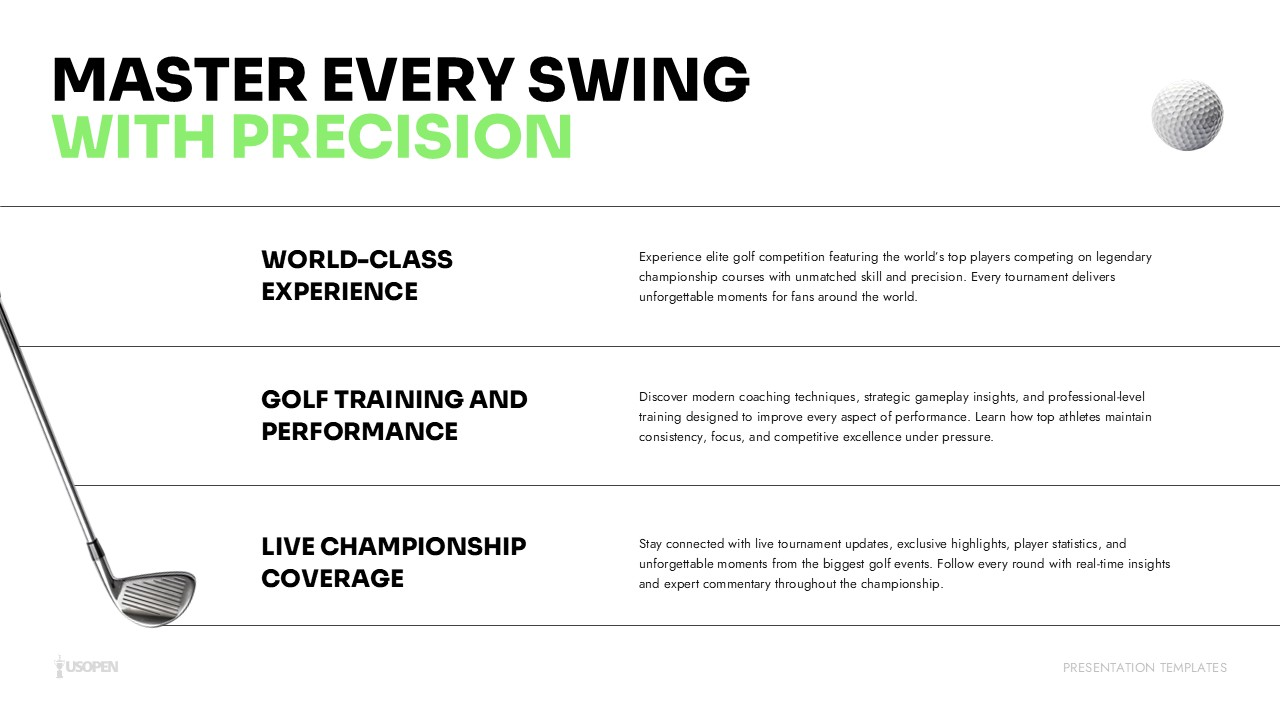 US Open Golf Template - Training precision slide with golf club