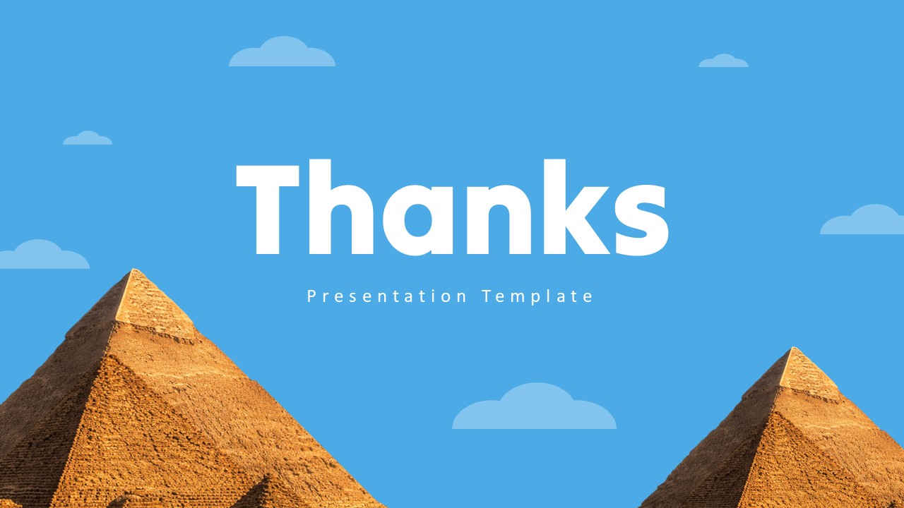 Great Pyramid Thanks - Simple closing slide with pyramid silhouettes framing gratitude message against blue sky