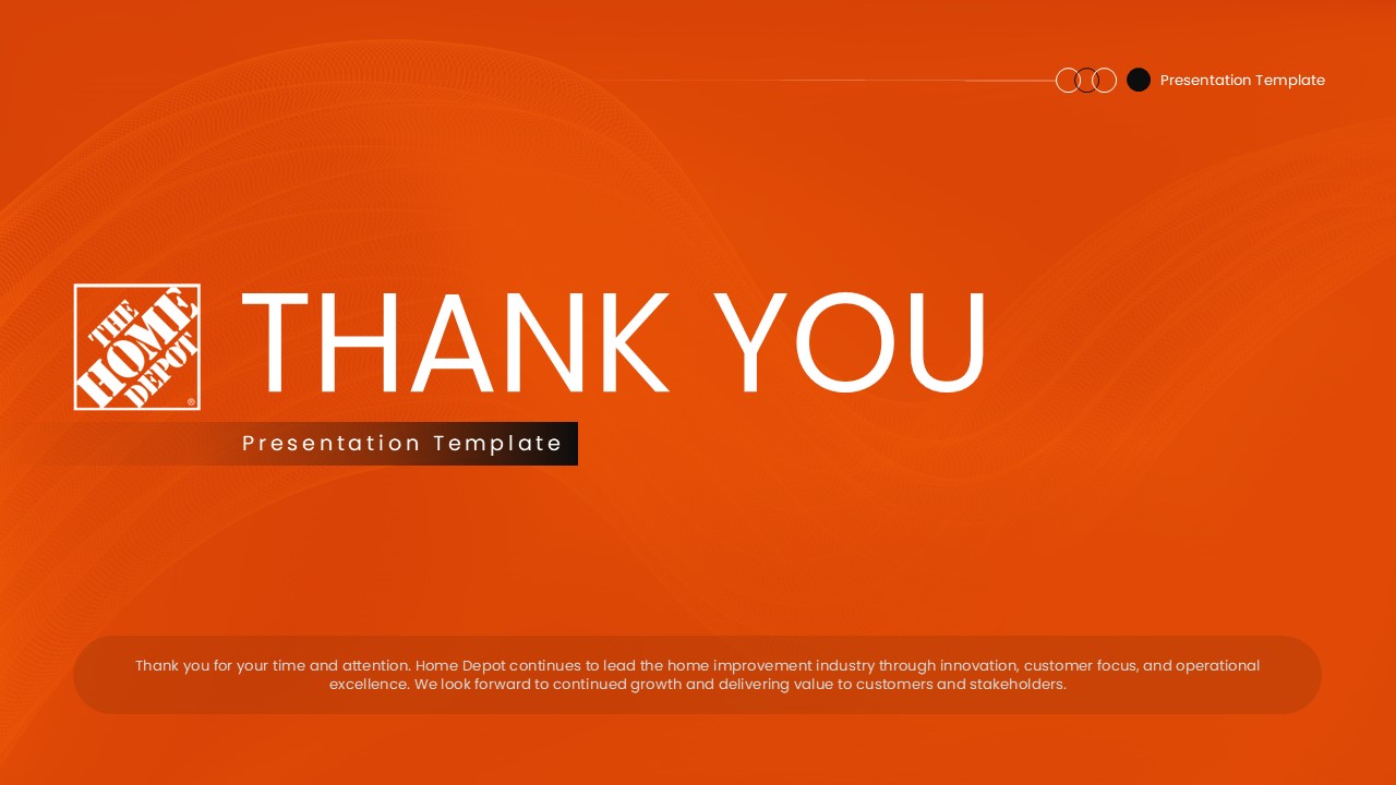 Home Depot thank you slide - orange closing template with logo