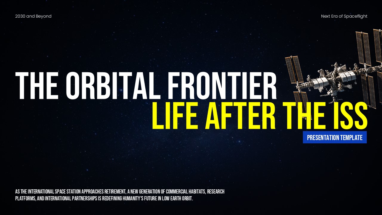 International Space Station Transition Plan - Title slide with ISS imagery and orbital frontier theme