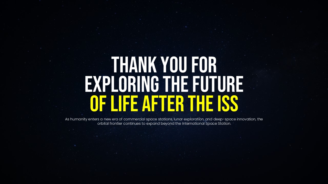 International Space Station Transition Plan - Thank you closing slide with space exploration theme