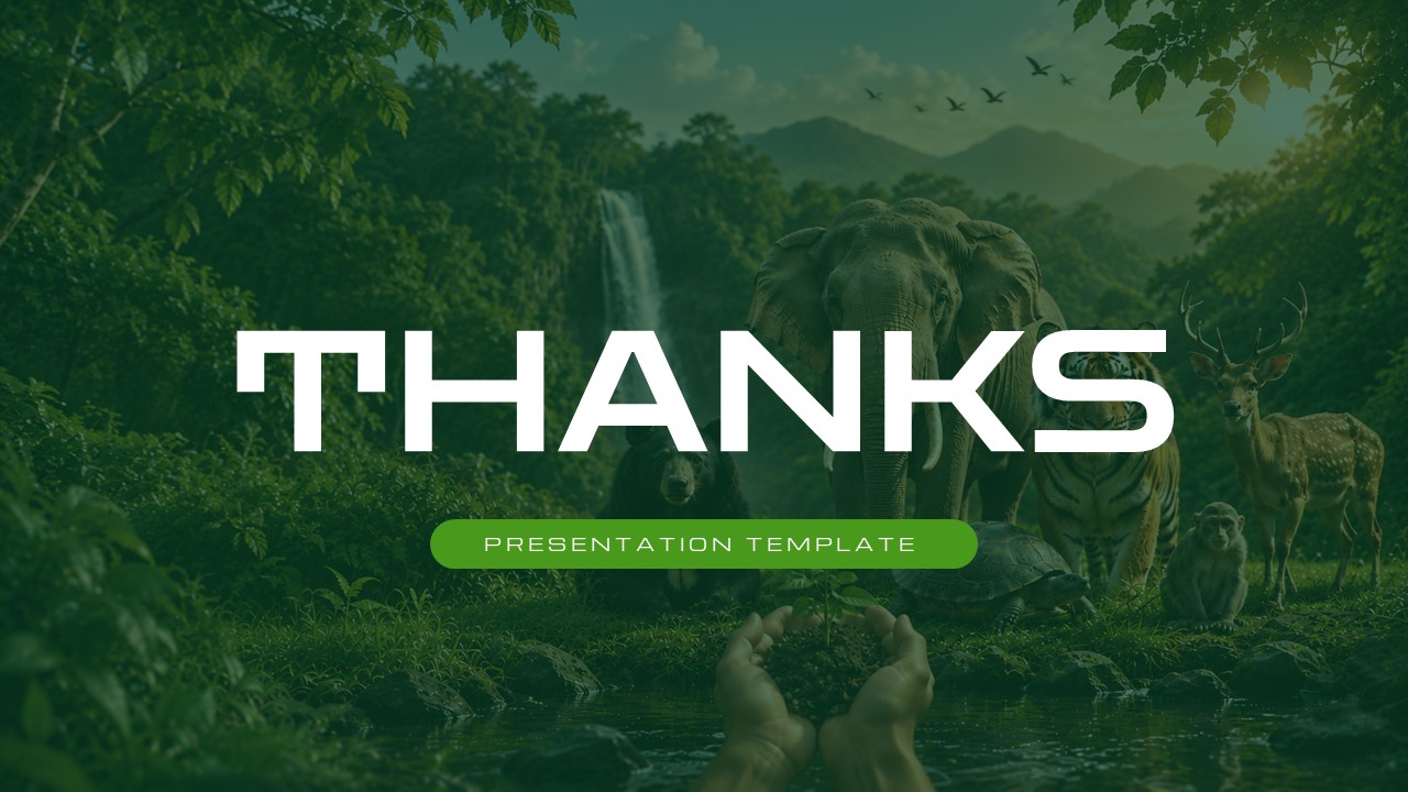 Animal Conservation Template - closing slide with thanks message over natural wildlife habitat background imagery