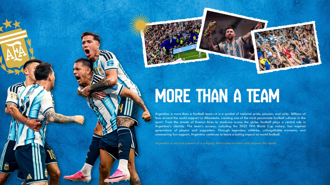 Argentina Cultural Legacy Template - More Than A Team slide with body text, polaroid photos, and inspirational closing quote