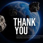 Asteroid Mining Space Resources Economy Template - Thank You Closing Slide
