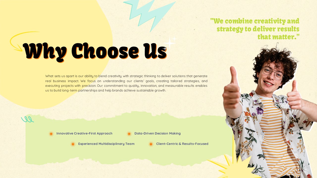 Creative Business Why Choose Us Template - Enthusiastic double thumbs-up with key differentiators and success quote