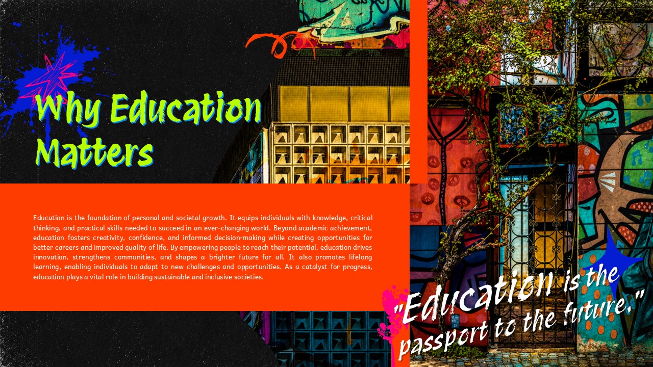 Graffiti Style Template - Why Education Matters slide with orange text block and urban graffiti photography