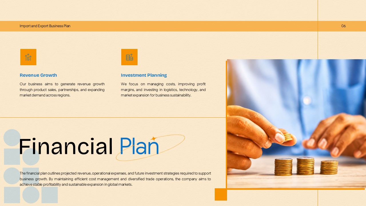 Import Export Business Plan Template - financial plan slide with coin stacking image and revenue investment sections