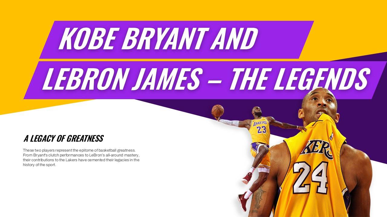 Lakers Template - Legends slide to showcase iconic Lakers players like Kobe Bryant and LeBron James