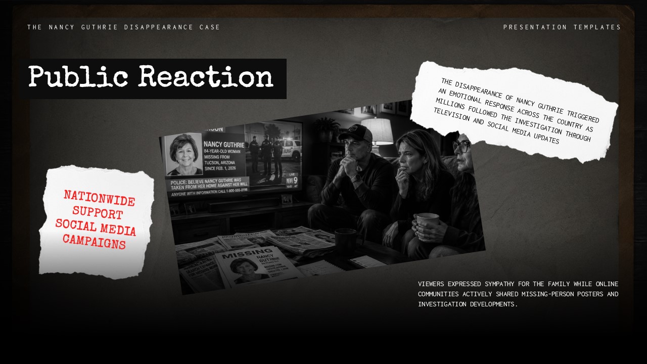 Nancy Guthrie Case Template - public reaction slide with news watching photo and support campaign text