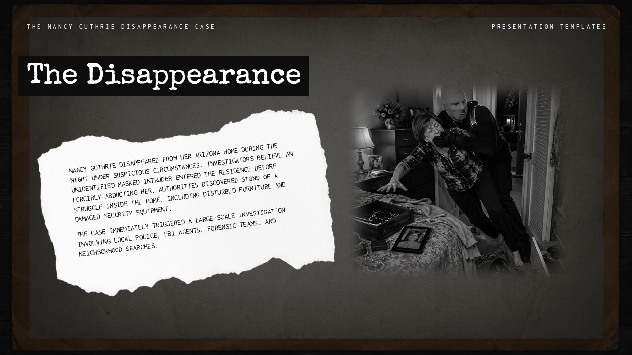 Nancy Guthrie Case Template - disappearance slide with crime scene photo and torn paper text block