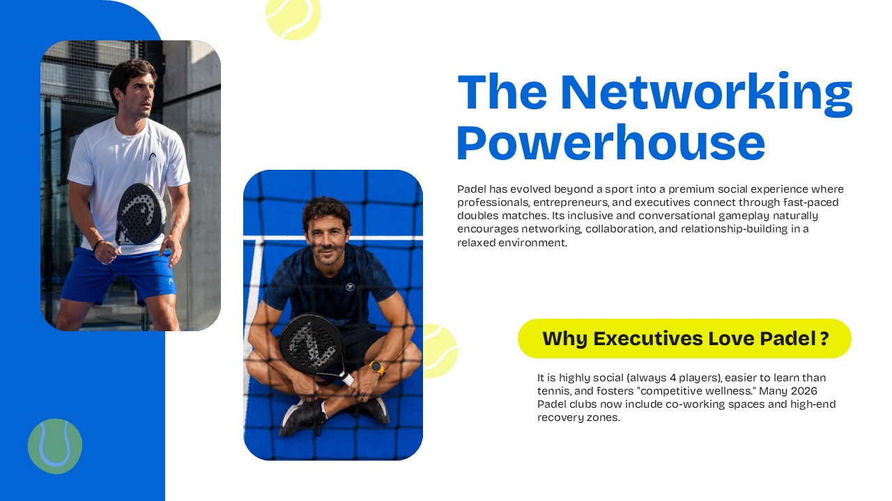 Padel Sport Template - Business networking slide explaining why executives and professionals choose padel
