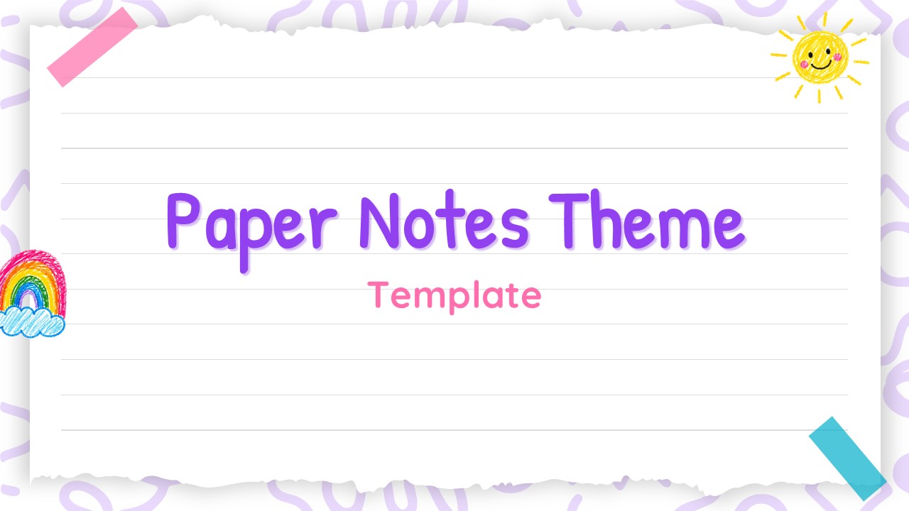 Paper Notes Theme Google Slides Template - title slide with purple text on lined notebook paper and crayon doodles