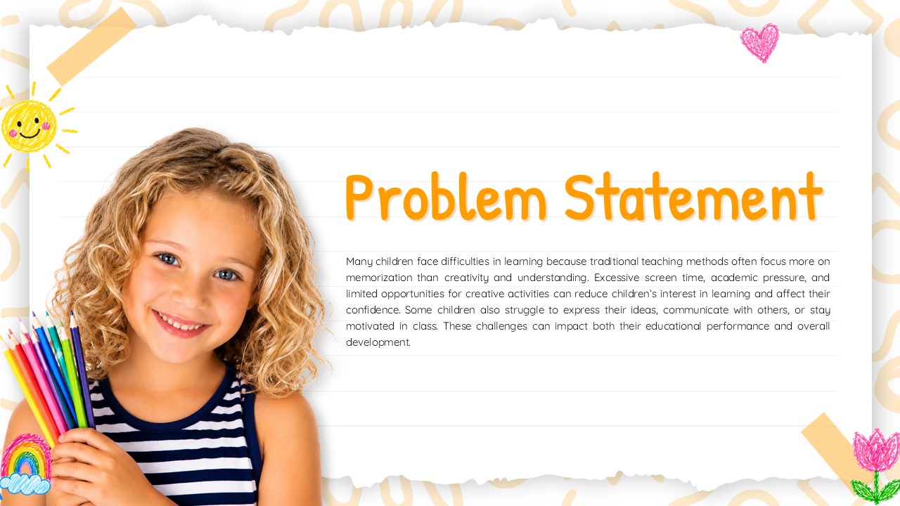 Paper Notes Theme Problem Statement Slide - orange heading with girl holding pencils photo and body text on notebook paper