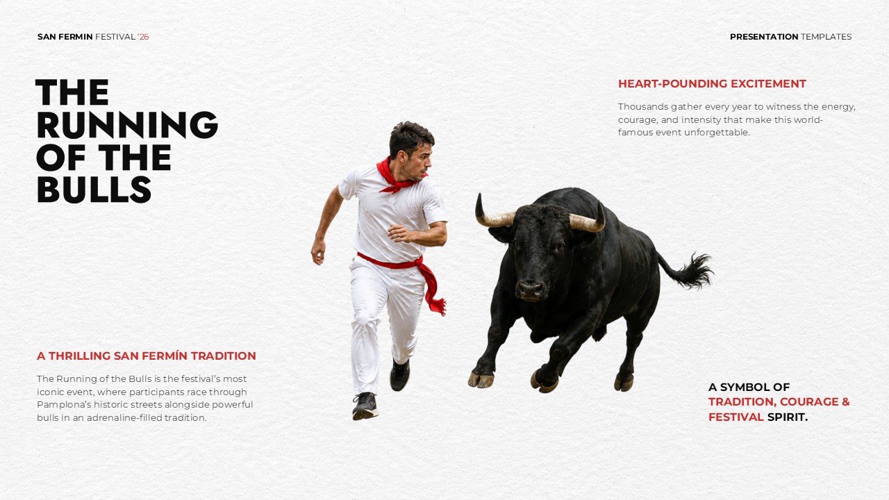 San Fermin Festival Template - Action slide to present the thrilling running of bulls tradition and excitement