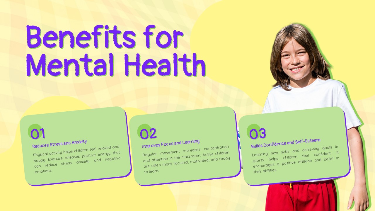 Kids PE Template – Benefits for Mental Health card layout slide