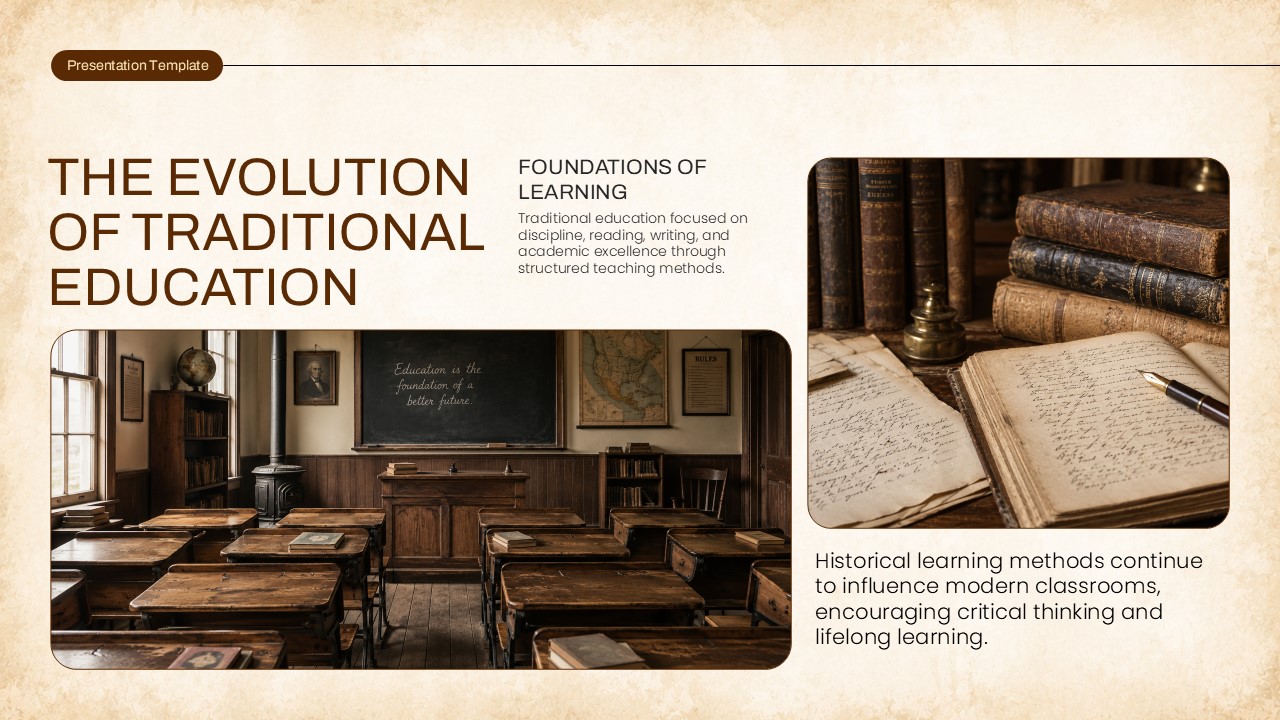 Evolution of Traditional Education Slide - dual vintage photos of one-room schoolhouse and aged manuscript journal